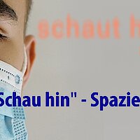"Schau hin"-Spaziergang 13.-17.05.