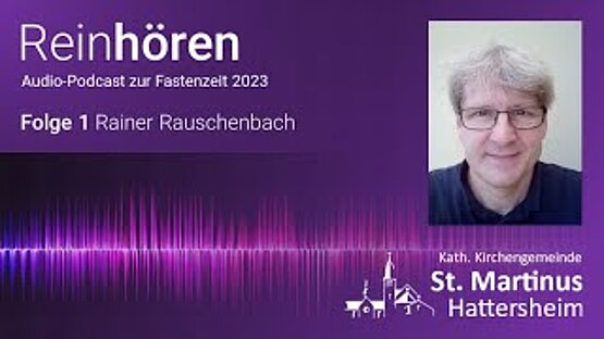 "Reinhören" Folge 1 - Rainer Rauschenbach